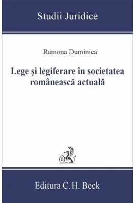Lege si legiferare in societatea romaneasca actuala
