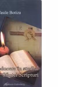 Introducere in studiul Sfintei Scripturi