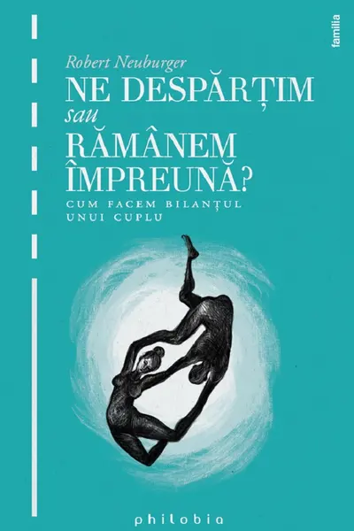 Ne despartim sau ramanem impreuna