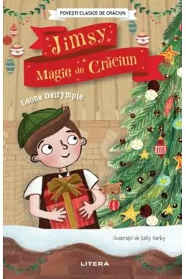 Povesti clasice de Craciun. Jimsy, magie de Craciun