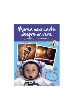 Marea mea carte despre univers.