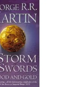 A Storm of Swords: Part 2 Blood and Gold : Book 3