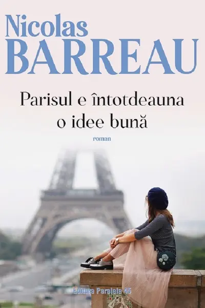 Parisul e întotdeauna o idee bună