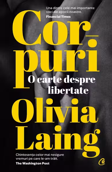 Corpuri. o carte despre libertate