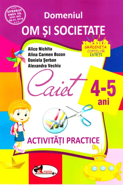 4-5 ani Domeniul: Om și societate - Activități practice