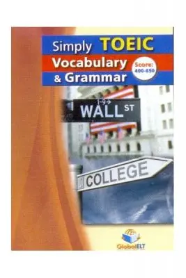 Simply TOEIC Grammar & Vocabulary. Self-study Edition