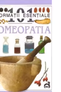 101 informatii esentiale - Homeopatia