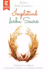 Impletind iarba sacra