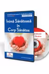 Inima sanatoasa in corp sanatos (Audiobook)