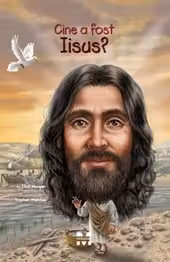Cine a fost Iisus?