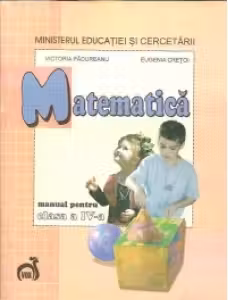 Matematica - manual pentru clasa a IV-a