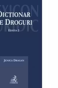 Dictionar de droguri. Editia 2