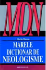 Marele dictionar de neologisme MDN