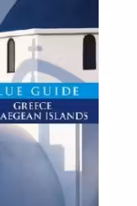 Greece The Aegean Islands Blue Guide