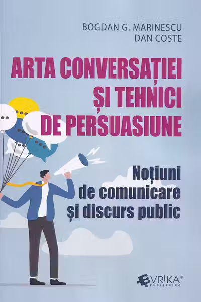 Arta conversatiei si tehnici de persuasiune