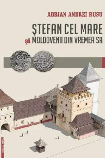 Stefan cel Mare si moldovenii din vremea sa