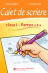 Caiet de scriere - Clasa 1 Partea a 2-a