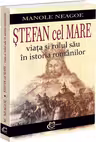 Stefan cel Mare. Viata si rolul sau in istoria romanilor