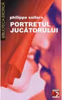 Portretul jucatorului - Phillippe Sollers