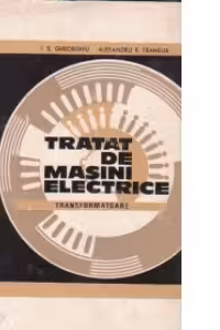 Tratat de masini electrice, Volumul al II-lea, Transformatoare