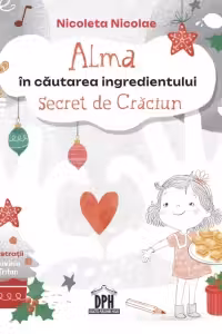 Alma in cautarea ingredientului secret de Craciun