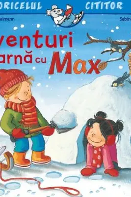 Aventuri de iarna cu Max - Christian Tielmann, Sabine Kraushaar