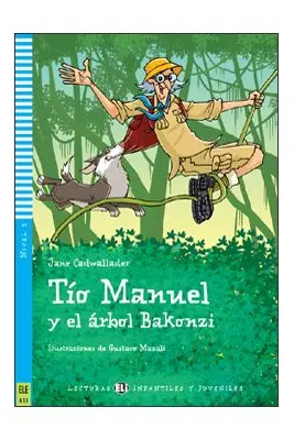 Tío Manuel y el árbol Bakonzi