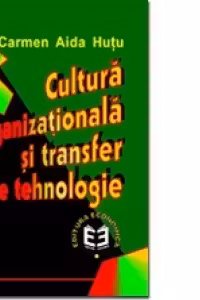 Cultura organizationala si transfer de tehnologie