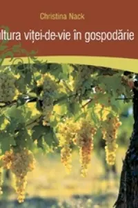 Cultura vitei-de-vie in gospodarie