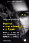 Femei care alearga cu lupii. Povesti si mituri