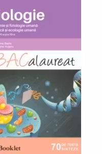 Biologie Bacalaureat Teste clasele 11-12 (Editie 2015)