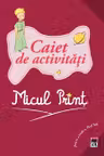Micul Print - Caiet de activitati