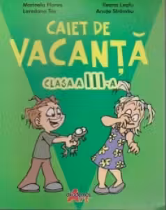Caiet de vacanta clasa a 3-a