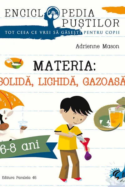Materia - solida, lichida, gazoasa
