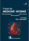 Tratat de medicina interna. Volumul 3. Bolile hematologice, bolile reumatice, bolile metabolice