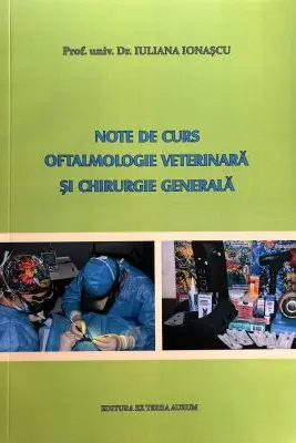 Note de curs, Oftalmologie veterinara si chirurgie generala