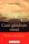 Cum gandeste omul