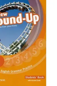 English Grammar Practice. New Round-Up 1 - Caietul elevului