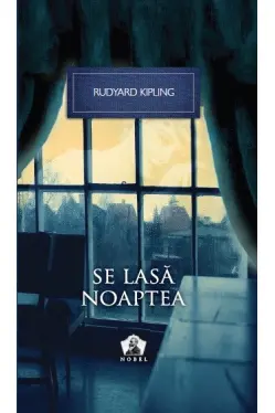 Nobel. Se lasa noaptea. Vol.7
