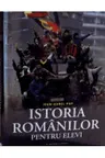 Istoria romanilor pentru elevi