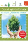 Cum sa aparam Planeta