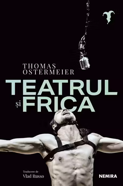 Teatrul si frica