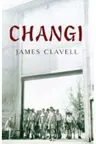 CHANGI. James Clavell