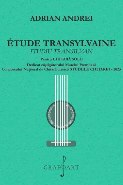 Étude transylvaine. Studiu transilvan pentru chitară solo