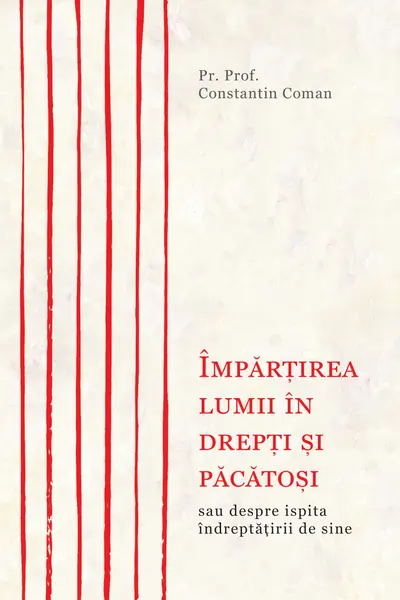 Impartirea lumii in drepti si pacatosi