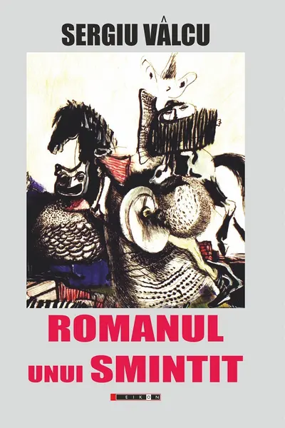 Romanul unui smintit