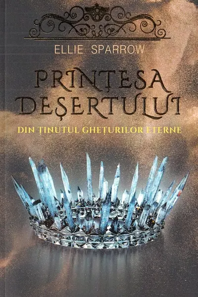 Prințesa deșertului din ținutul ghețurilor eterne