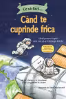 Ce sa faci... cand te cuprinde frica