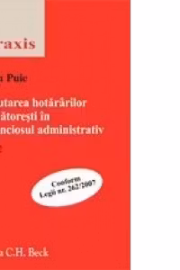 Executarea hotararilor judecatoresti in contenciosul administrativ. Editia 2