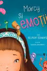 Marcy si emotiile ei